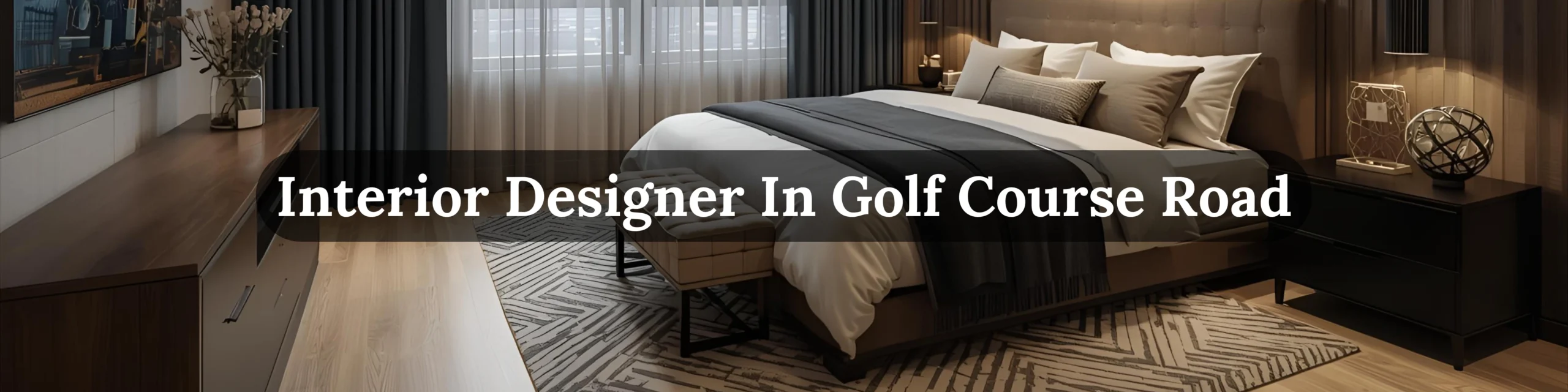 Interior Designer In Golf Course Road