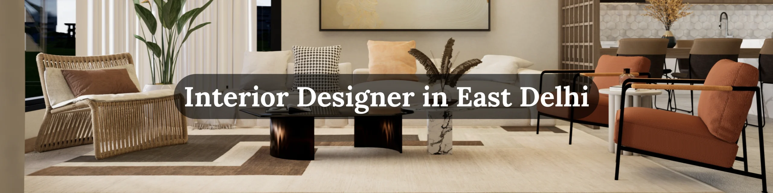 Interior Designers in East Delhi