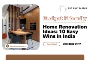 Budget Friendly Home Renovation Ideas 10 Easy Wins in India